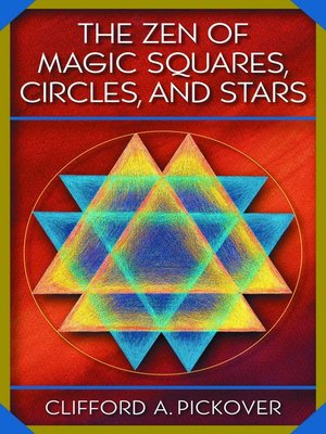 cover image of The Zen of Magic Squares, Circles, and Stars